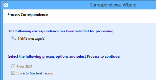 Process Correspondence screen - SMS