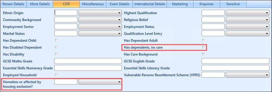 'Has dependents, no care' and 'Homeless or affected by housing exclusion' fields