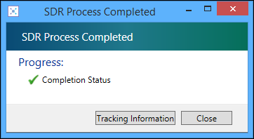 SDR Process Completed message