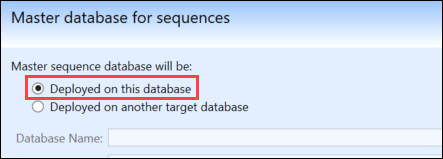 Deployed on this database radio button