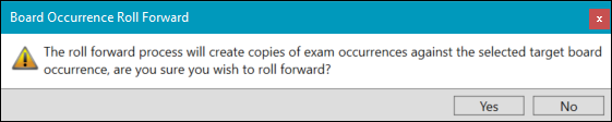 Board Occurrence Roll Forward Confirmation Message