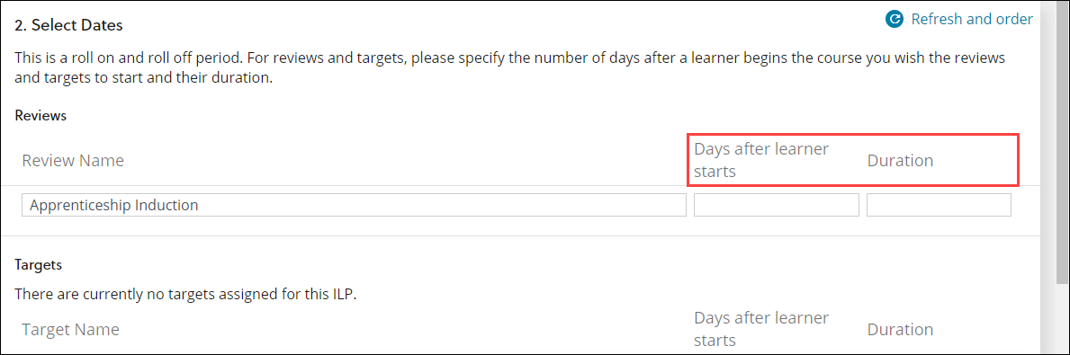 Days after learner starts and Duration fields