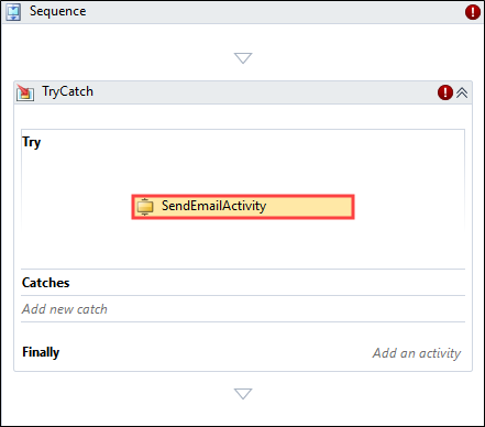 Activity added to the Try section of TryCatch